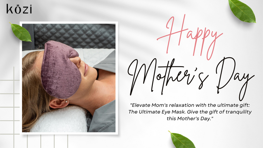 Unveiling the Perfect Mother's Day Gift: The Ultimate Eye Mask