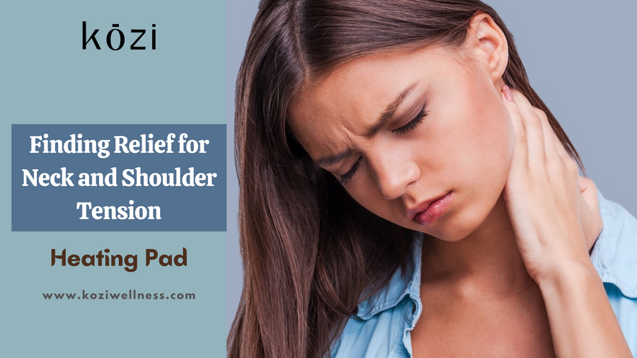 finding-relief-for-neck-and-shoulder-tension-the-benefits-of-using-a-heating-pad