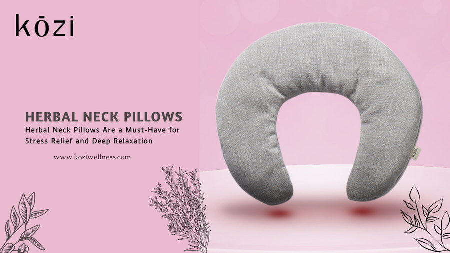 why-herbal-neck-pillows-are-a-must-have-for-stress-relief-and-deep-relaxation